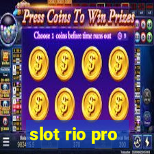 slot rio pro
